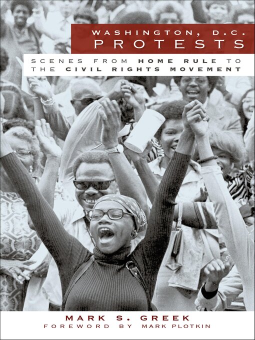 Title details for Washington, D.C. Protests by Mark S. Greek - Available